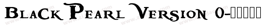 BlackPearl Version 0字体转换